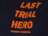 Last Trial Hero - Goodbye Promoter